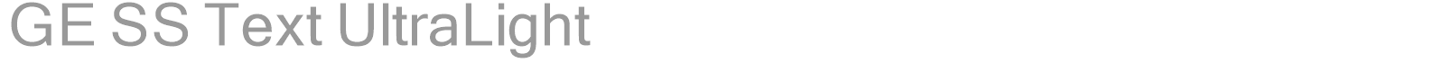 GE SS Text UltraLight font preview